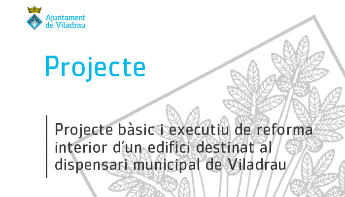 Projecte bàsic i executiu de reforma interior d'un edifici destinat al dispensari municipal