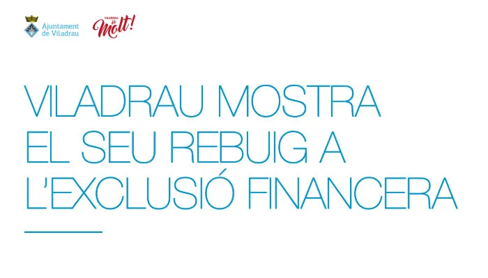Viladrau mostra el seu rebuig a l'exclusió financera