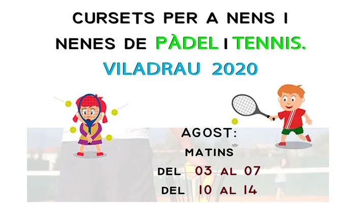 Viladrau Curset per nens/es de Pàdel i Tennis 2020