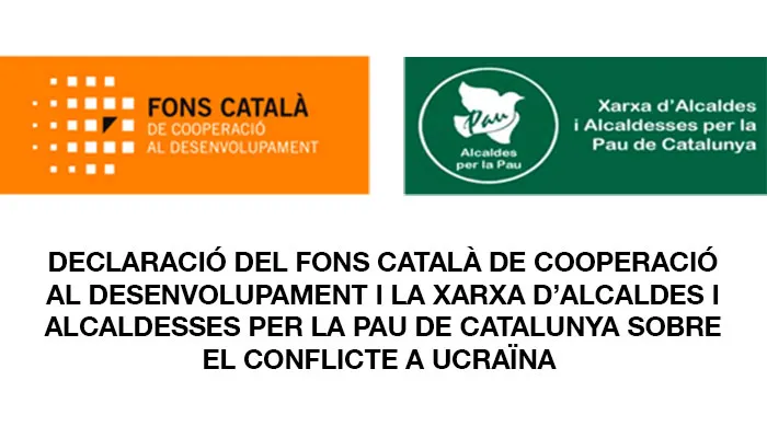 Des de l'Ajuntament de Viladrau ens adherim a la declaració del Fons Català i la Xarxa d'Alcaldes i Alcaldesses per la Pau de Catalunya sobre el conflicte a Ucraïna