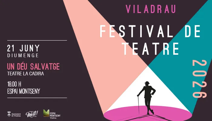 UN DÉU SALVATGE - Festival de Teatre 2026 de Viladrau