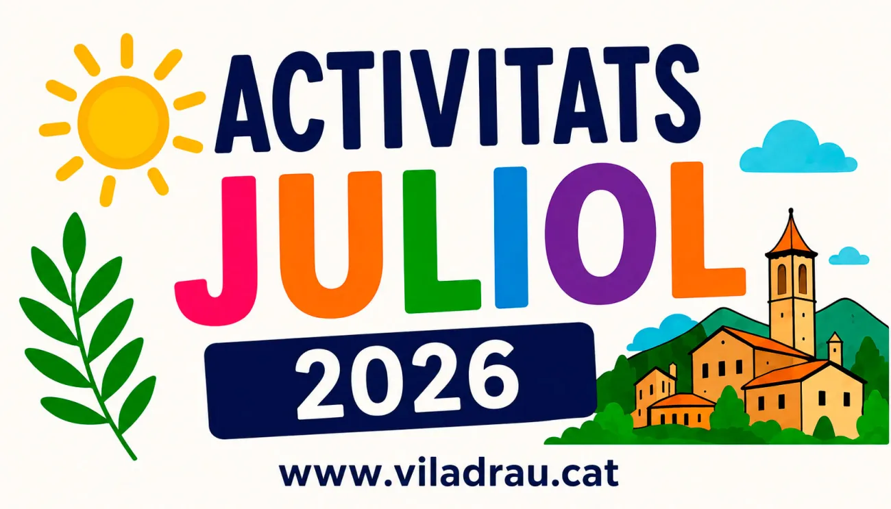 Activitats el mes de JULIOL 2026 a Viladrau