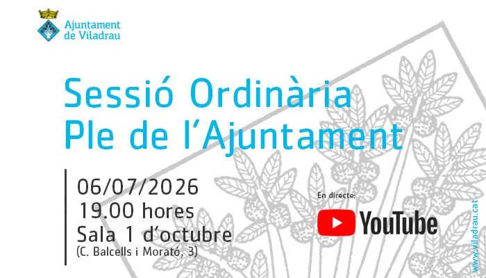 Convocatòria de la sessió ordinària del ple de l'ajuntament. El 6 de juliol de 2026