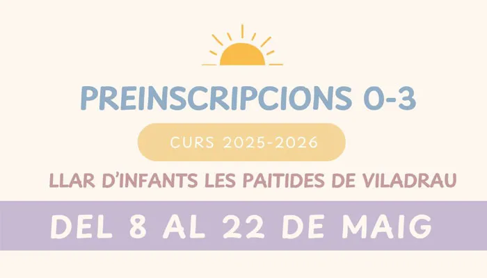 Viladrau Preinscripcions per l'Escola Bressol "Les Paitides" pel curs 2025-2026