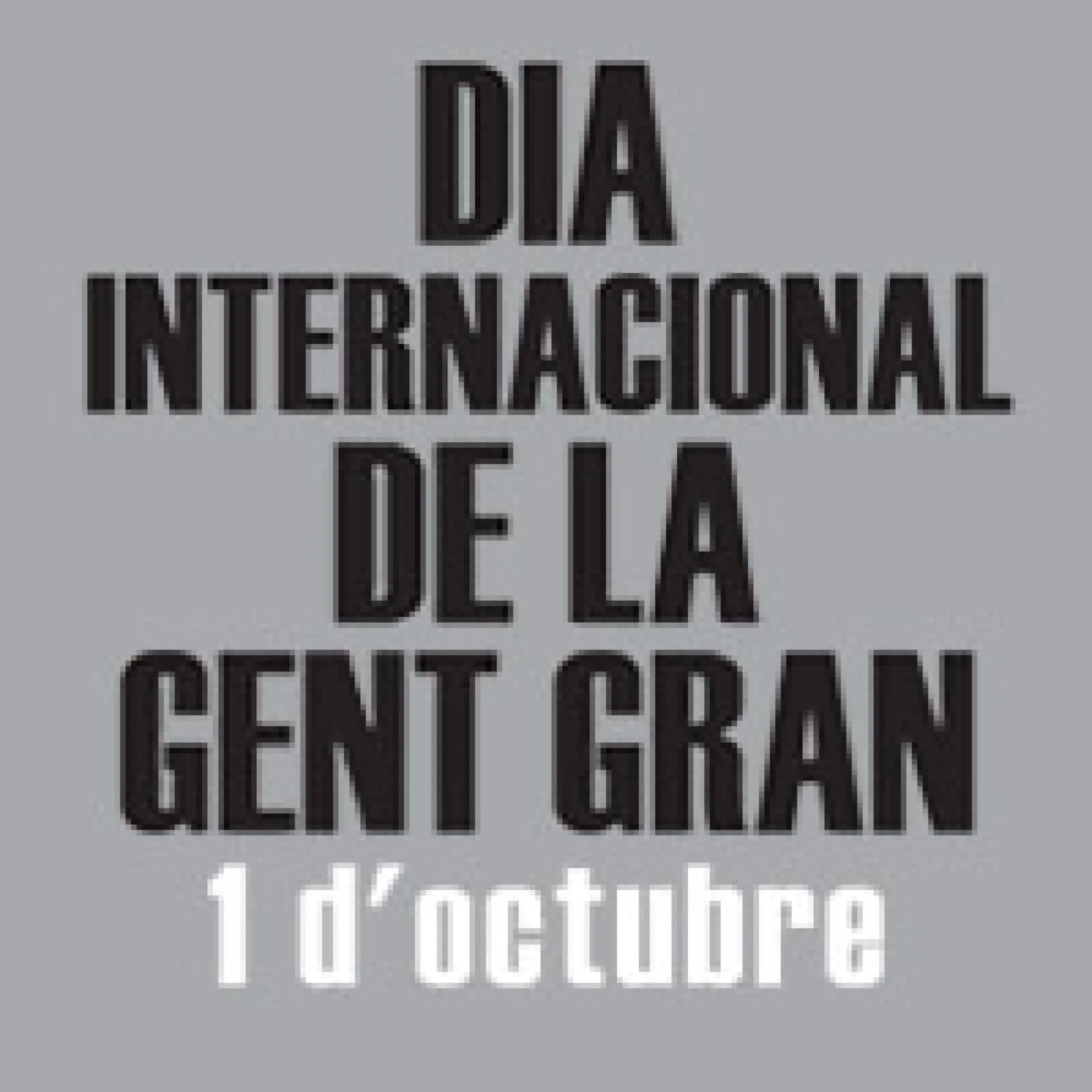 Dia Internacional de la Gent Gran