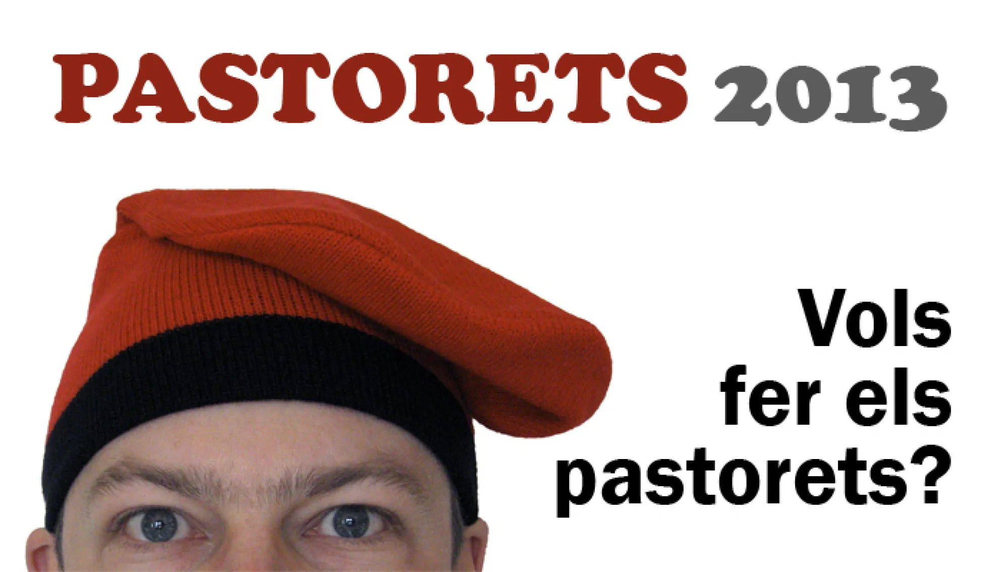 Vols fer els Pastorets?