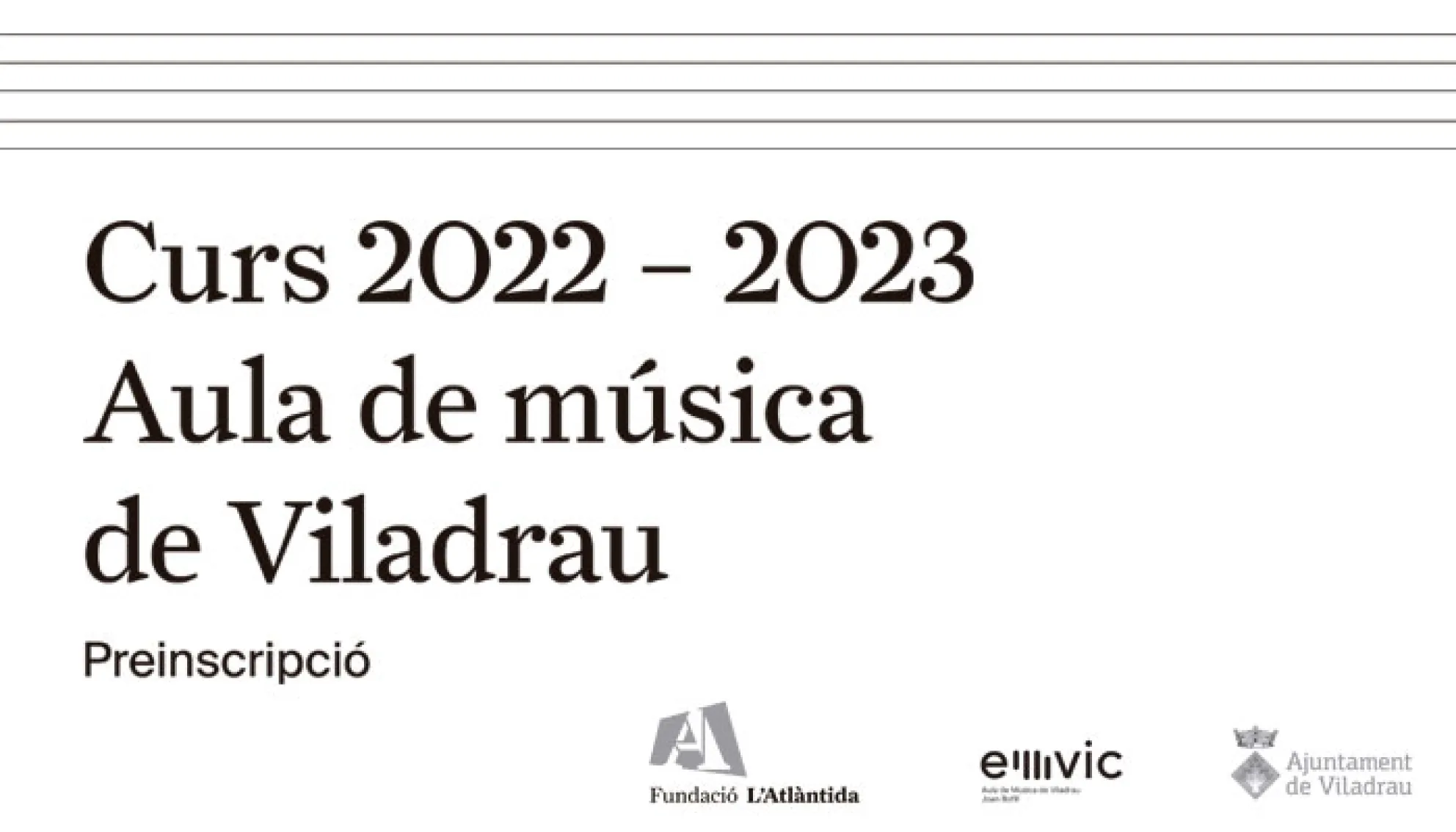 Preinscripcions de l'Aula de Música de Viladrau pel curs 2022-2023