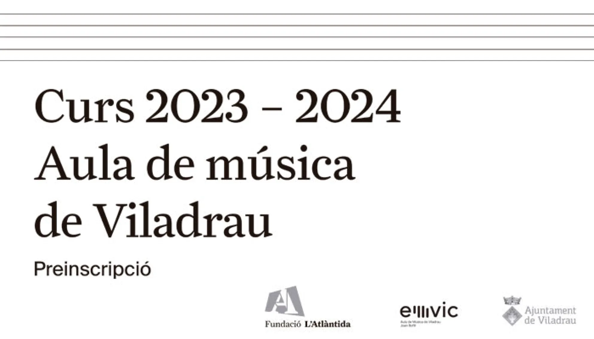 Preinscripcions de l'Aula de Música de Viladrau pel curs 2023-2024
