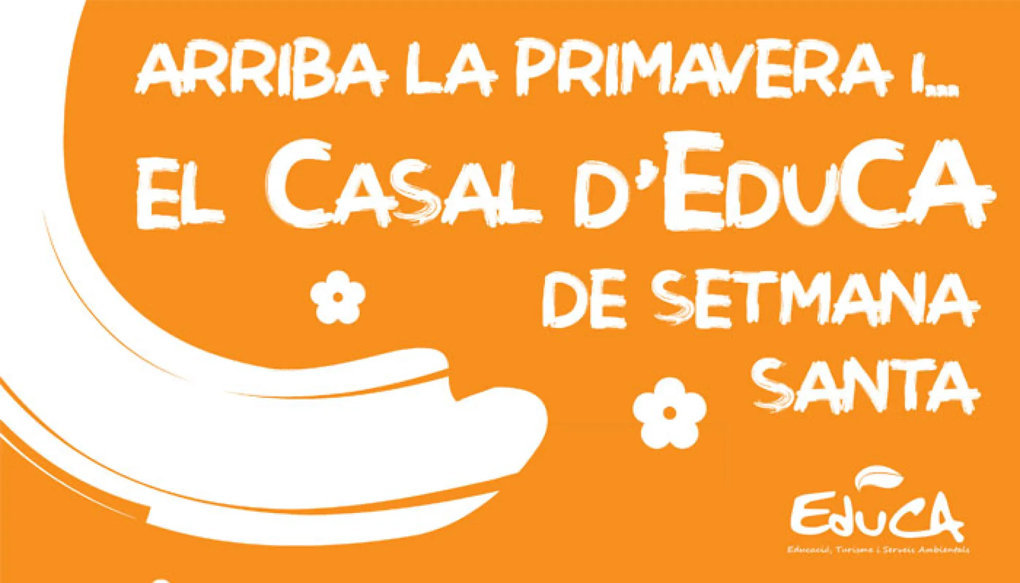Casal de Setmana Santa - Educa 2026