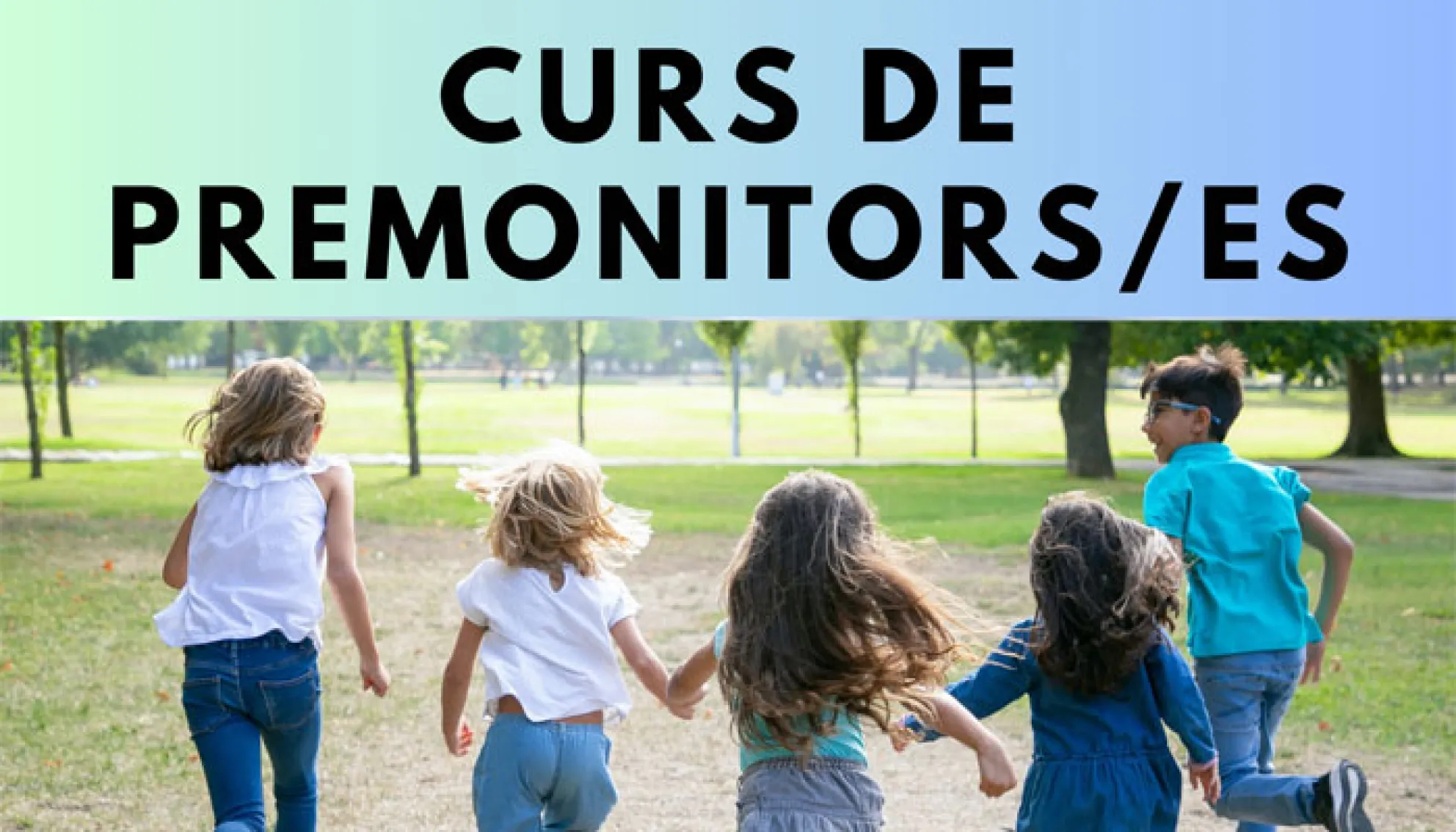 Viladrau Formació gratuïta d'educació en el lleure infantil i juvenil per a joves de 16 a 17 anys