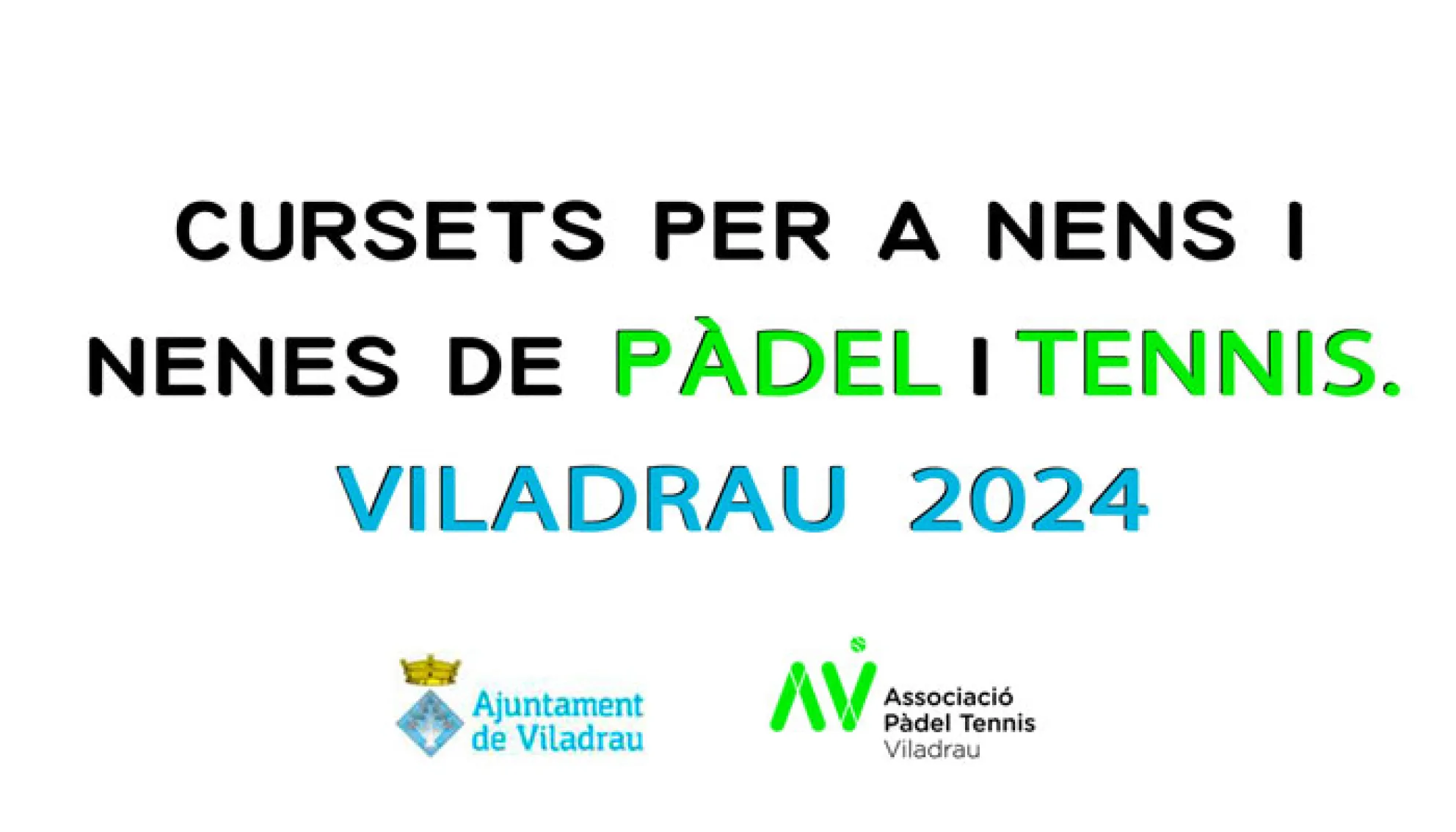 Viladrau Cursets de Pàdel i Tennis per nens/es 2024