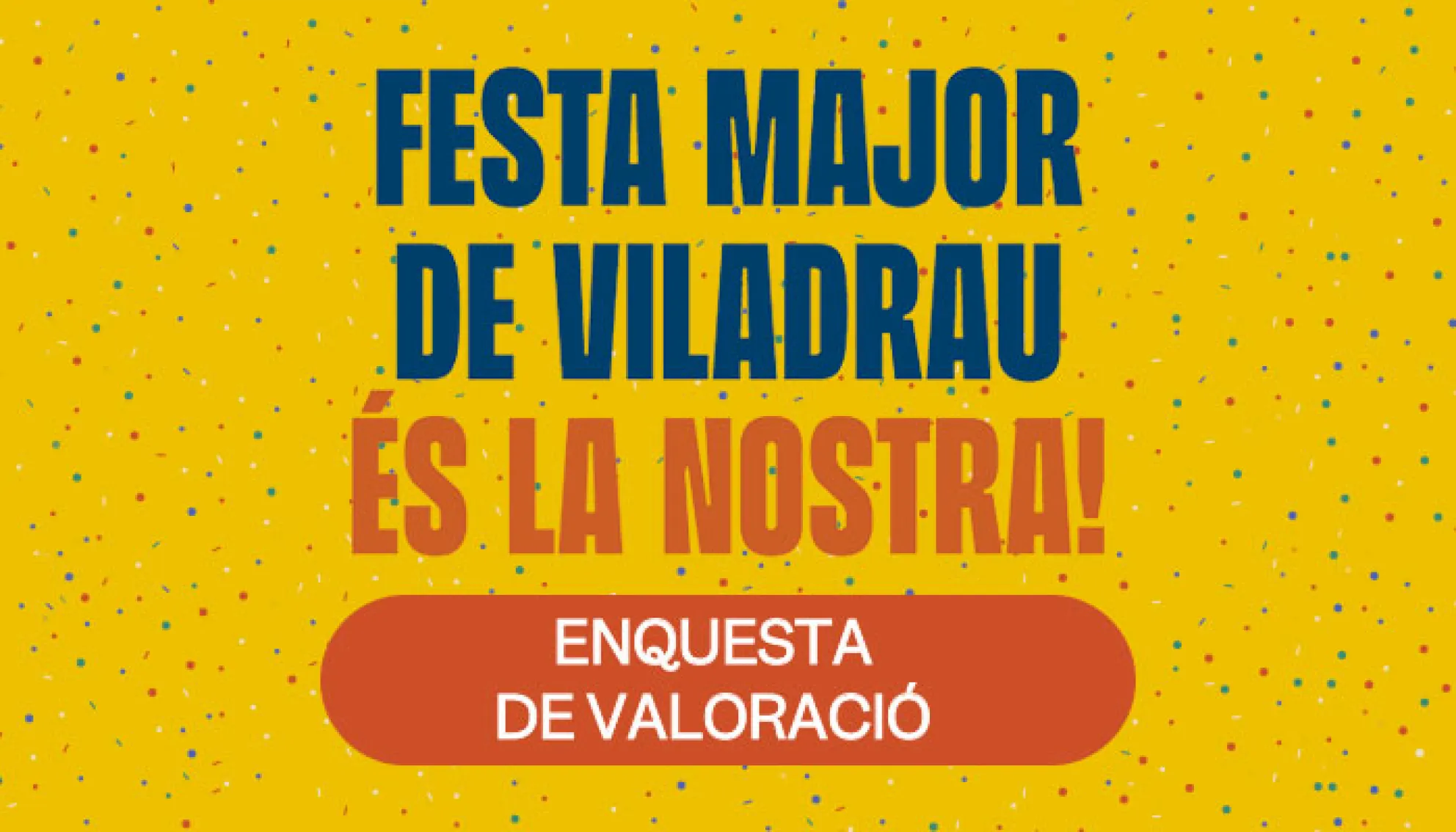 Enquesta de valoració de la Festa Major 2023 de Viladrau