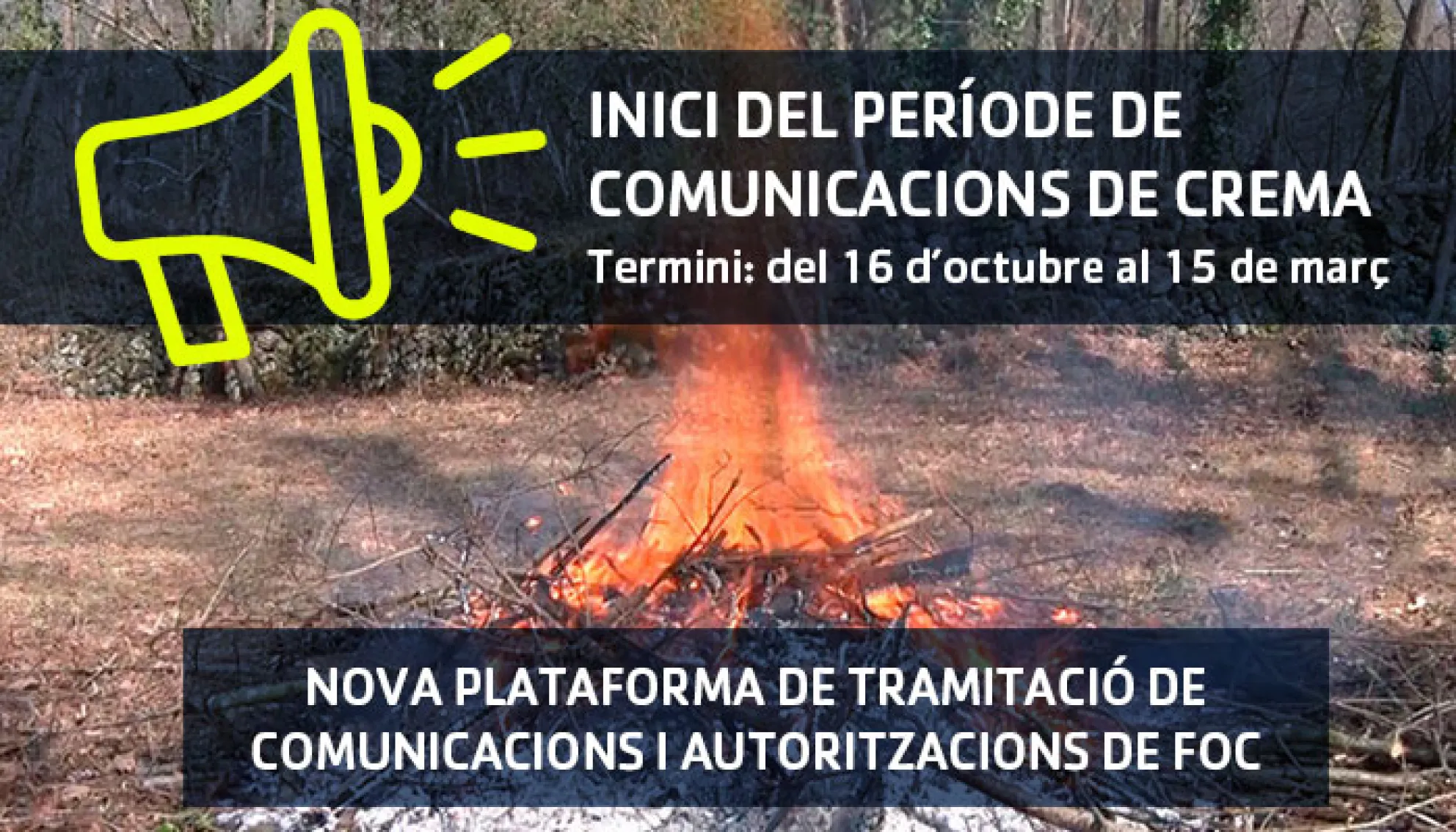 Viladrau Inici del període de comunicacions per a activitats amb risc d'incendi forestal 9PERFOC.