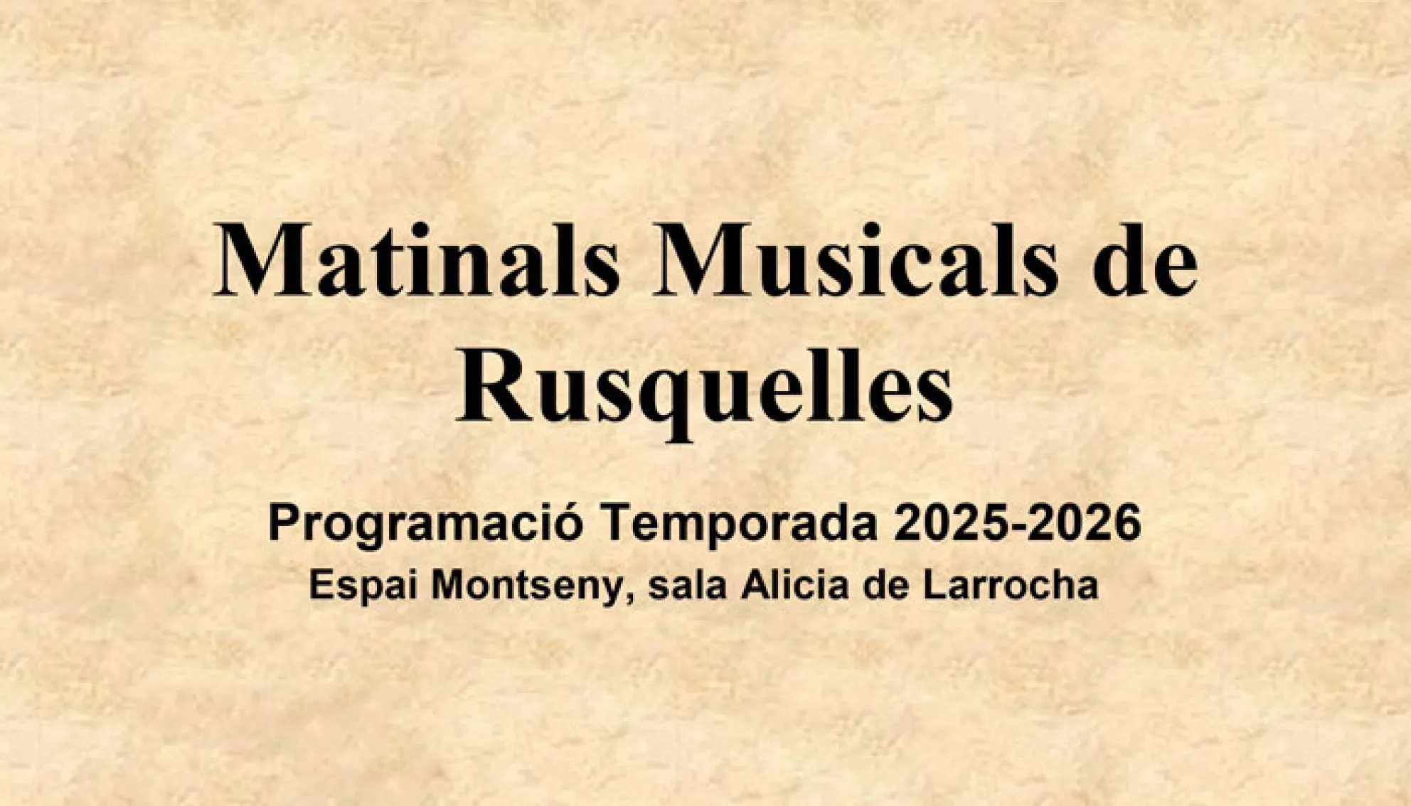 Viladrau Nova temporada del Matinals Musicals de Rusquelles 2025-2026