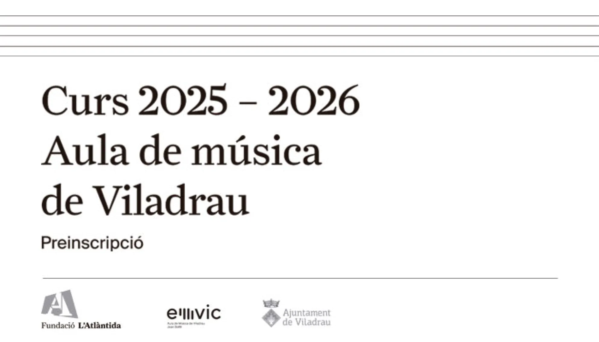 Preinscripcions de l'Aula de Música de Viladrau pel curs 2025-2026