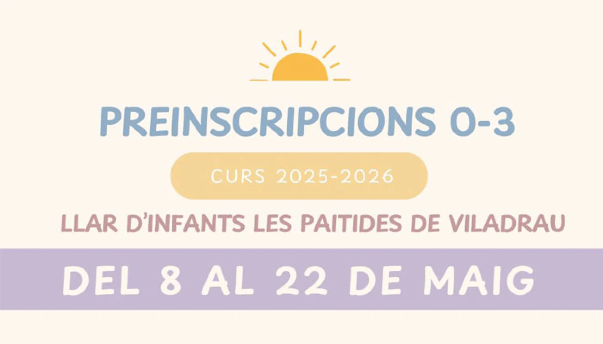Viladrau Preinscripcions per l'Escola Bressol "Les Paitides" pel curs 2025-2026