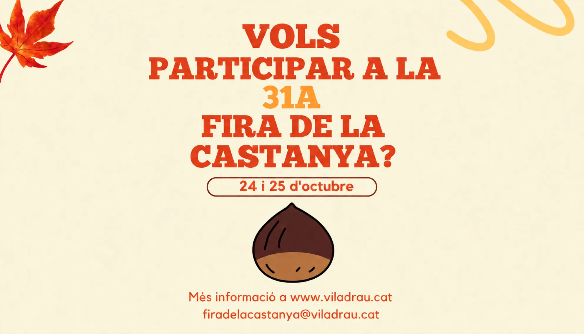 Vols participar la 31a Fira de la Castanya 2026 de Viladrau?